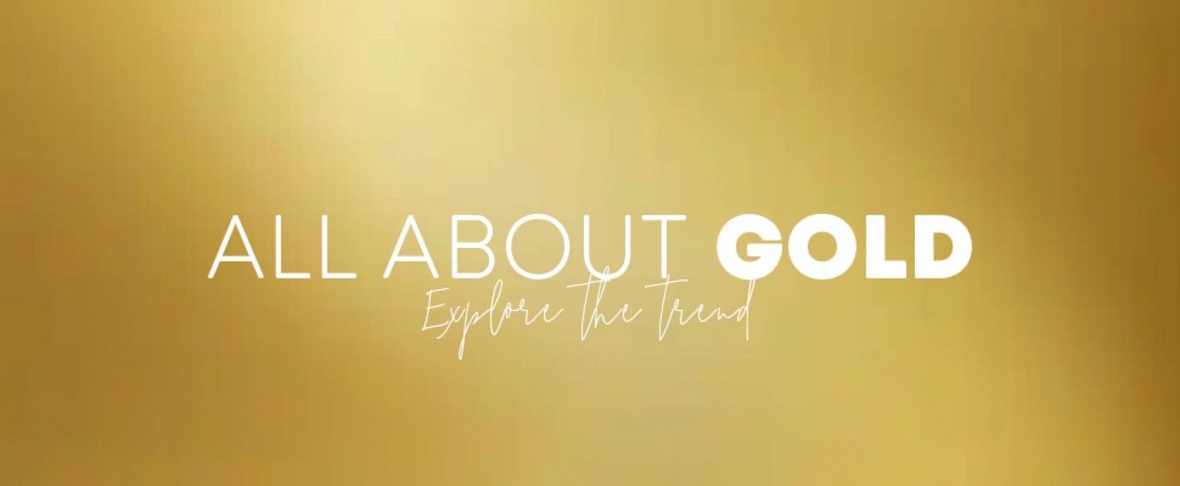 All About Gold All About Gold
